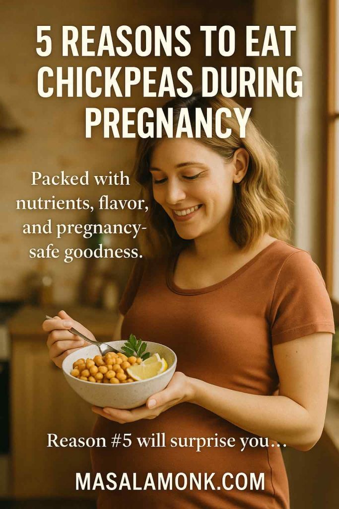 5 reasons to eat Chickpea during pregnancy