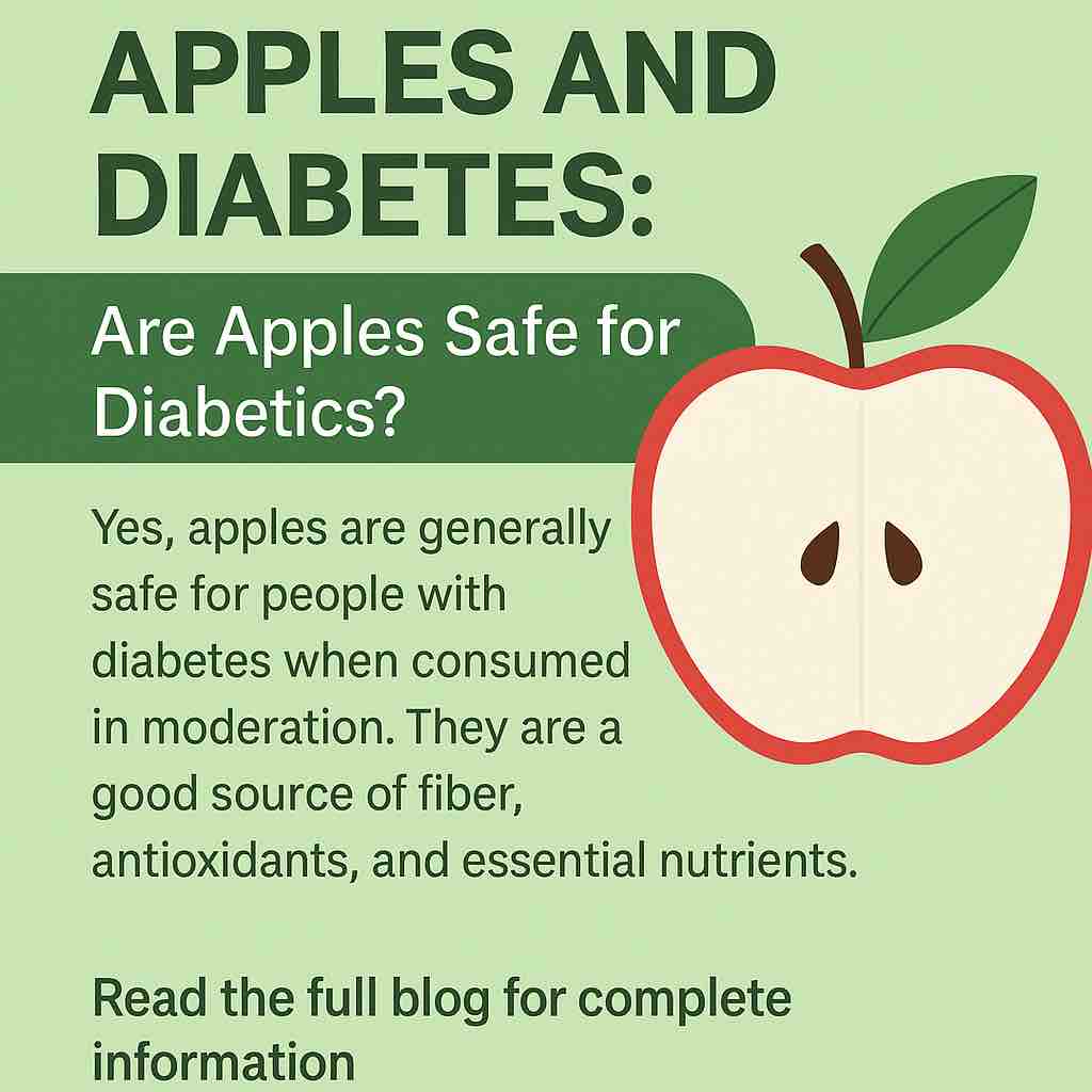 APPLES AND DIABETES: Are Apples Safe for Diabetics?