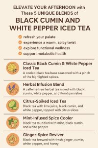 BLACK CUMIN AND WHITE PEPPER ICED TEA