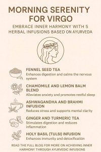MORNING SERENITY FOR VIRGO EMBRACE INNER HARMONY WITH 5 HERBAL INFUSIONS BASED ON AYURVEDA