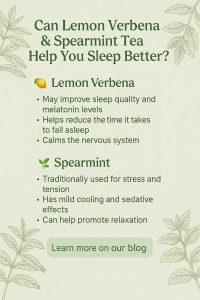 Can Lemon Verbena & Spearmint Tea Help You Sleep Better?