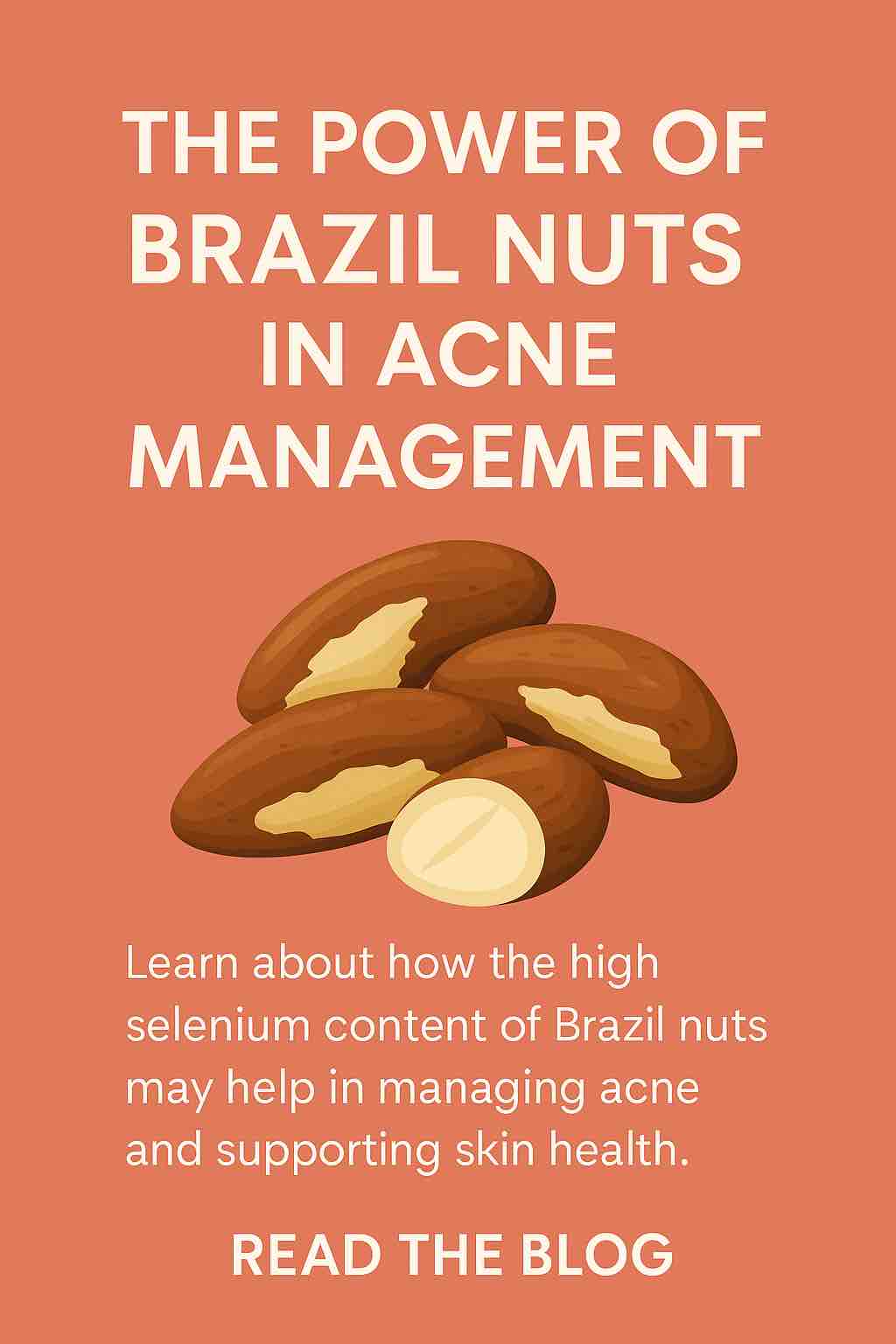 POWER OF BRAZIL NUTS IN ACNE MANAGEMENT