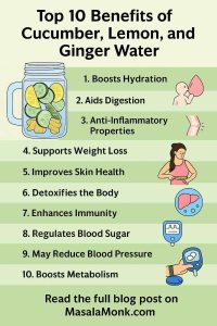 Top 10 Benefits of Cucumber, Lemon, and Ginger Water