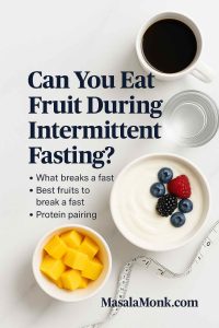 Minimal marble cover showing yogurt with berries, mango cubes, black coffee, and water with headline “Can You Eat Fruit During Intermittent Fasting?” and bullet points on what breaks a fast, best fruits to break a fast, and protein pairing.