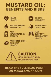 MUSTARD OIL: BENEFITS AND RISKS