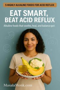 Graphic showing 5 alkaline foods for acid reflux relief: bananas, almonds, fennel, cauliflower, and melons with health benefits.