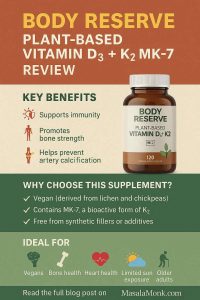 BODY RESERVE PLANT-BASED VITAMIN D3 + K2 MK-7 REVIEW