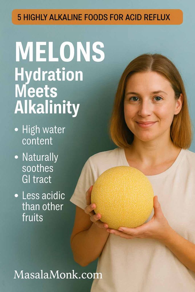 Fresh melons with text highlighting benefits: hydration, alkalinity, and soothing acid reflux symptoms.