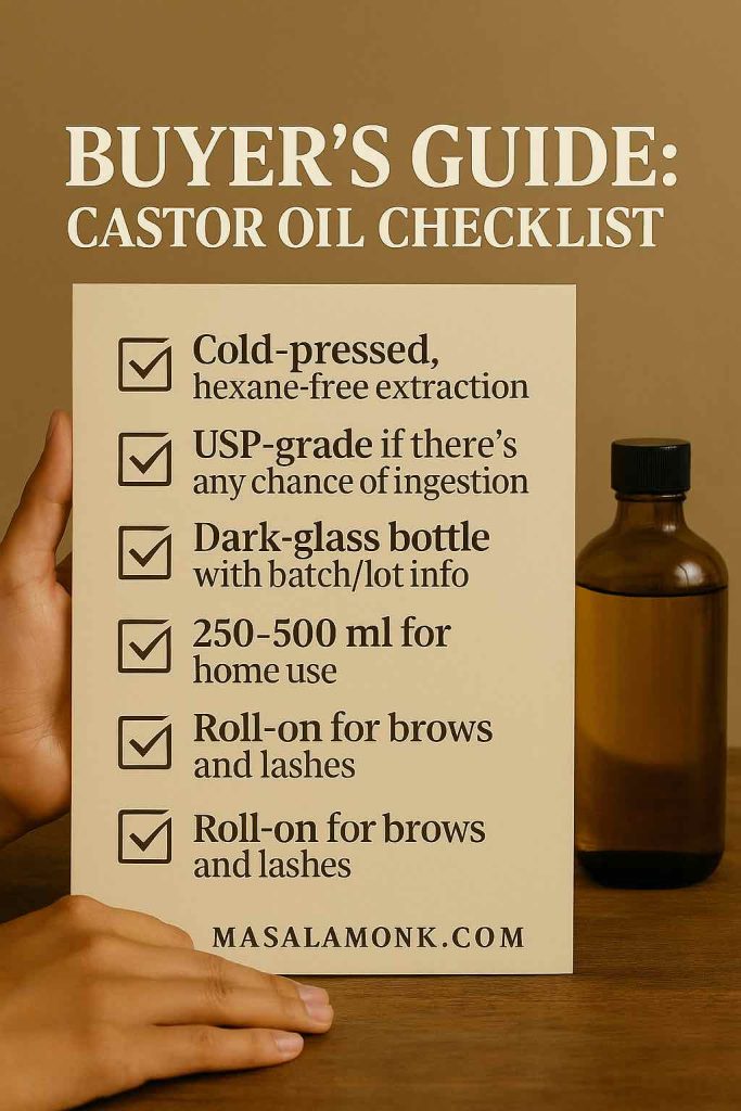 Castor oil buyer’s checklist card: cold-pressed hexane-free, USP grade, dark-glass bottle, 250–500 ml, roll-on option.