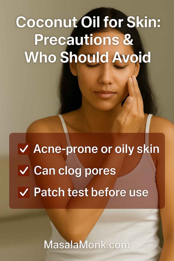 Woman touching face with skincare warning text about coconut oil clogging pores and acne-prone skin precautions.