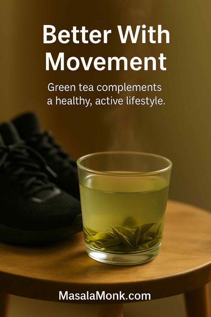 Cup of steaming green tea on a stool with black training shoes in soft background—overlay “Better With Movement.”