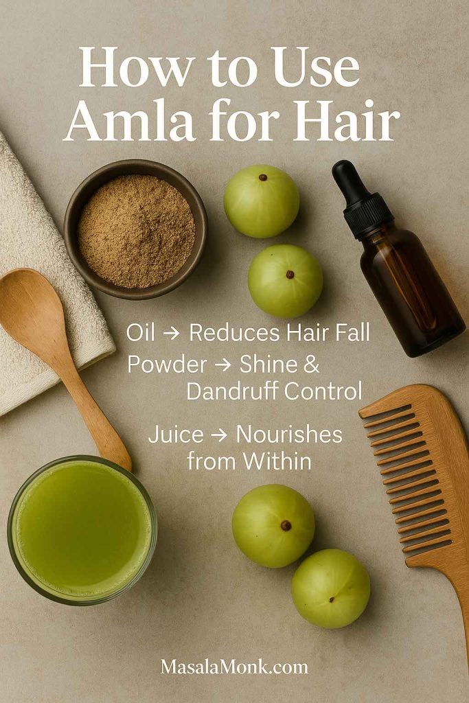 Flat-lay of amla powder, oil, juice, and haircare items with text overlay showing oil, powder, and juice benefits.
