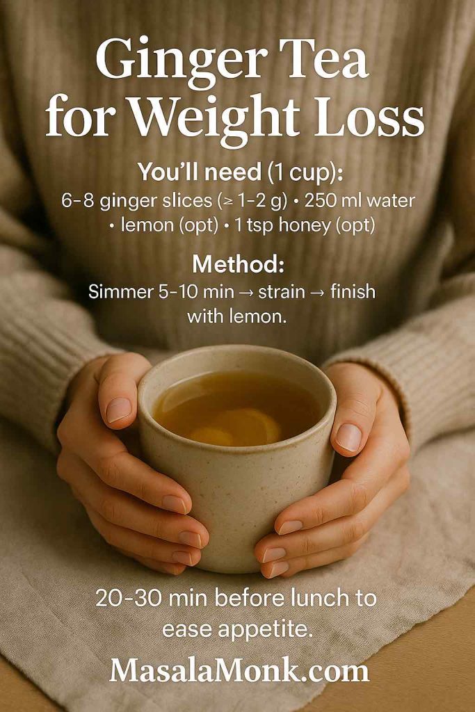 Hands holding a warm mug of ginger tea with on-image recipe: 6–8 slices (1–2 g) ginger, 250 ml water; simmer 5–10 min, strain, finish with lemon.