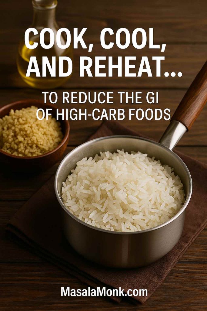 Pot of cooked white rice and bowl of quinoa with text explaining the cook–cool–reheat method to lower GI.