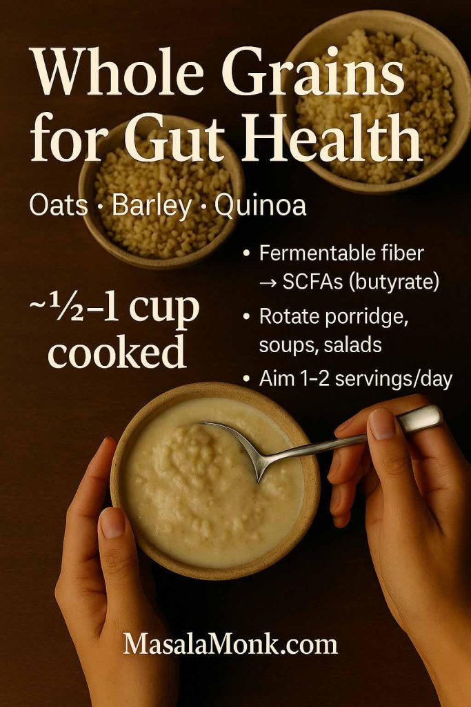 Bowls of oats, barley and quinoa with warm porridge—high-fiber foods for gut health that feed prebiotic bacteria and support SCFAs like butyrate.