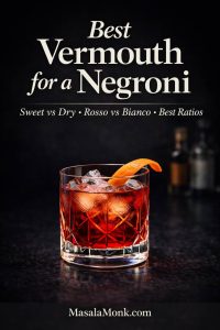 Best vermouth for a Negroni cover image showing a crystal rocks glass Negroni with orange twist and ice, with text “Sweet vs Dry • Rosso vs Bianco • Best Ratios”.