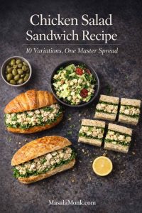 One master chicken salad spread, ten ways: classic deli-style, croissant bakery-style, and tea-sandwich bites—plus a Caesar-inspired bowl for easy mix-and-match lunches.