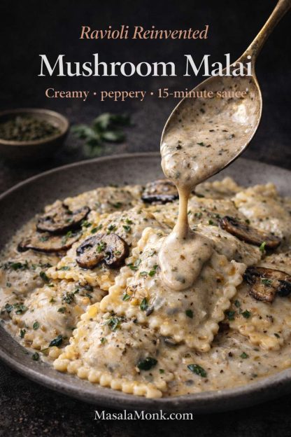 Easy Ravioli Recipe: 6 Fillings + 4 Sauces with Indian Twists | Masala Monk