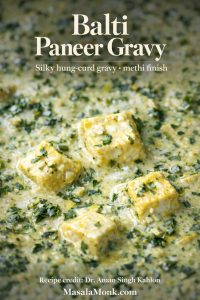 Macro close-up of Balti Paneer Gravy with soft paneer cubes in a silky hung-curd sauce, speckled with kasoori methi, with text overlay and recipe credit to Dr. Aman Singh Kahlon.