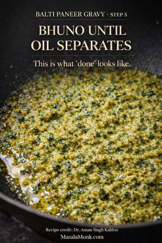 Step 5 of Balti Paneer Gravy showing the masala paste being bhuno-cooked until oil separates at the edges, the key restaurant-style doneness cue.