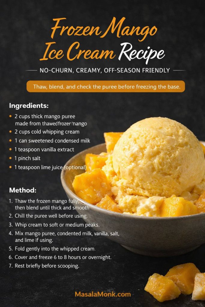 Frozen mango can still make excellent homemade mango ice cream, but only when the fruit is thawed, blended smooth, and checked for thickness before it goes into the base. That extra step matters because frozen fruit often carries more excess water, and if the puree stays too loose, the final scoop can turn harder and less creamy than it should.