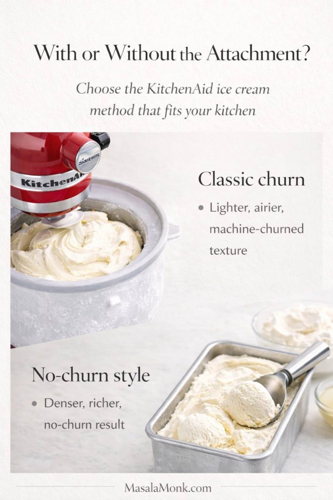 Choosing between the attachment and no-attachment method comes down to the texture you want. Use the attachment for a lighter, more classic churned ice cream, or go without it when you want a simpler, richer no-churn style that still freezes beautifully at home.