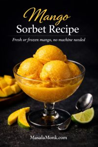 Hero cover for a mango sorbet recipe showing bright smooth mango sorbet scoops in a coupe glass with mango slices, lime, and text overlay reading “Mango Sorbet Recipe” and “Fresh or frozen mango, no machine needed.”