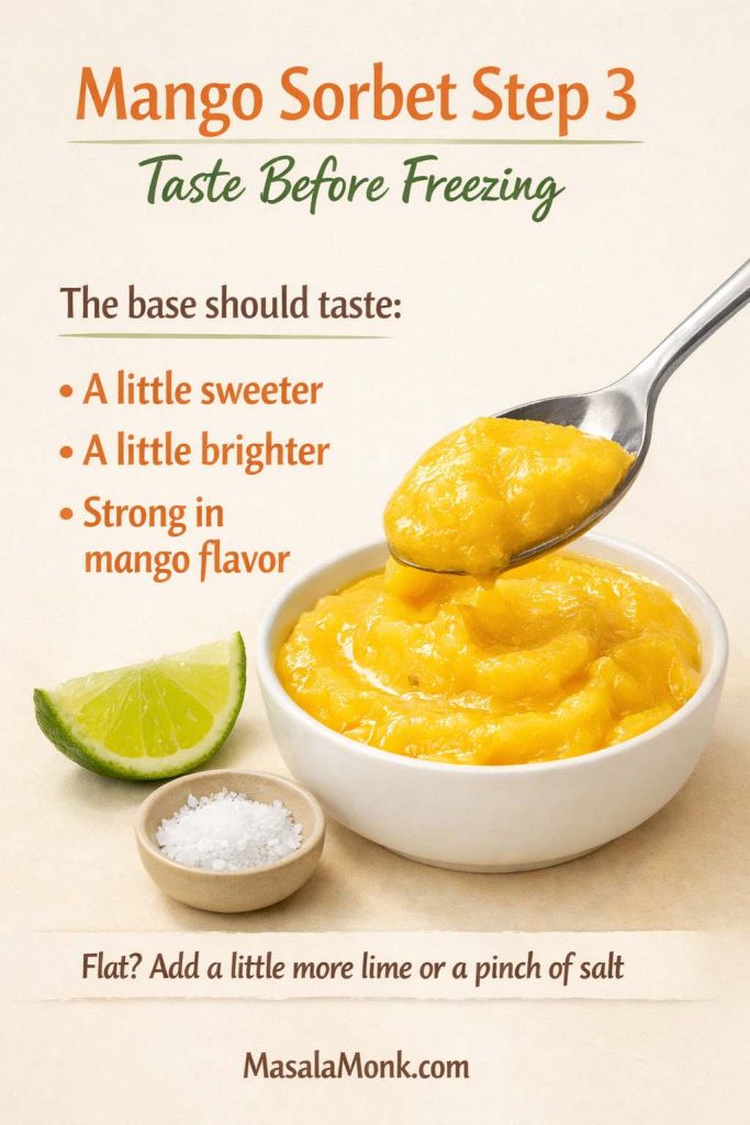 Step 3 mango sorbet guide showing a spoon tasting thick mango sorbet base with lime and salt, explaining that the base should taste a little sweeter, brighter, and strong in mango flavor before freezing.