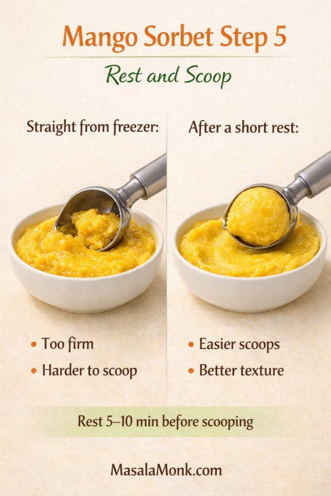 Step 5 mango sorbet guide comparing sorbet scooped straight from the freezer with sorbet after a short rest, showing that resting 5 to 10 minutes makes mango sorbet easier to scoop and improves texture.