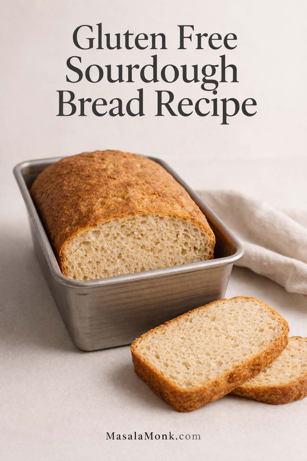 Gluten free sourdough bread recipe loaf in a pan with sliced crumb visible.