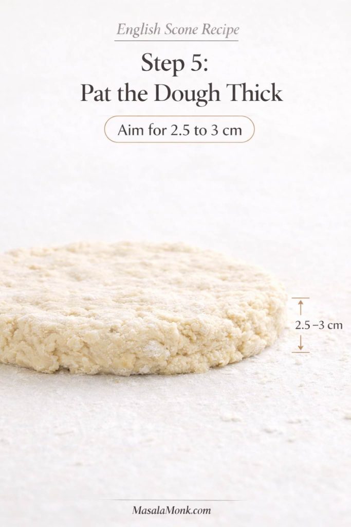 Step 5 English scone recipe graphic showing dough patted 2.5 to 3 cm thick before cutting the scones.