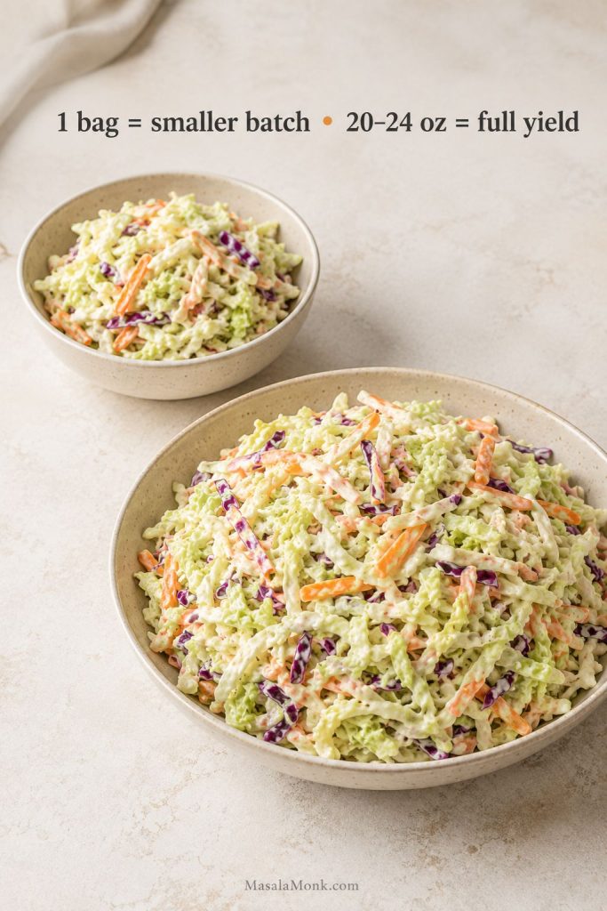 Two bowls showing a smaller batch from one bag of coleslaw mix and a larger full-yield batch.