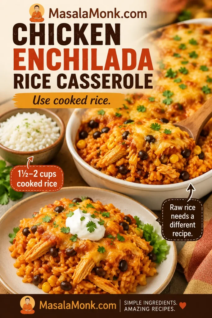 Chicken enchilada rice casserole variation with cooked rice, shredded chicken, red enchilada sauce, black beans, corn, cheese, and sour cream.