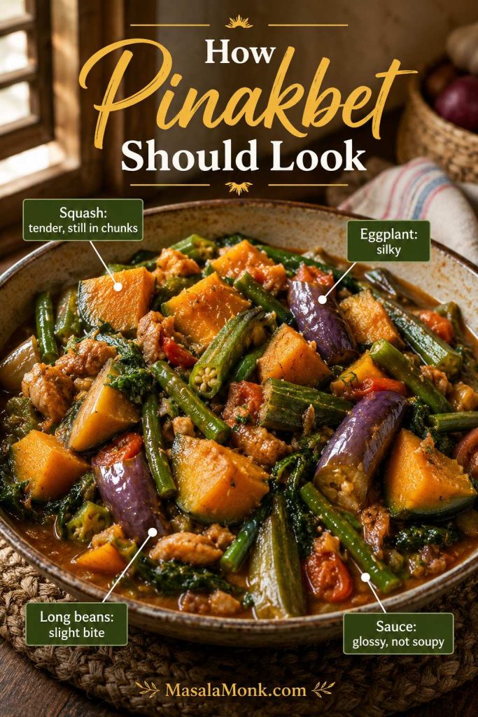 Finished Pinakbet Tagalog with notes showing tender squash, silky eggplant, long beans with slight bite, and glossy sauce that is not soupy.