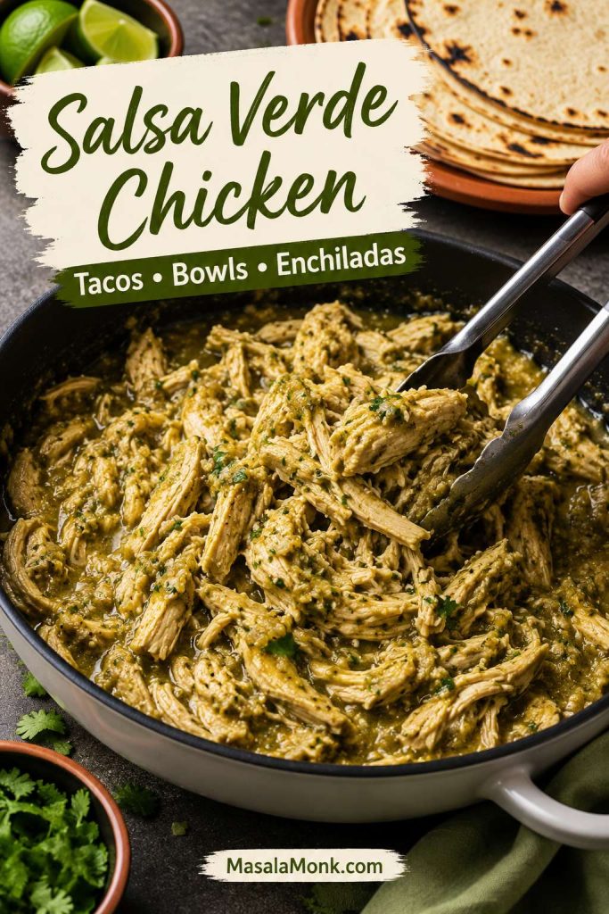 Shredded chicken tossed with salsa verde in a skillet with tortillas nearby
