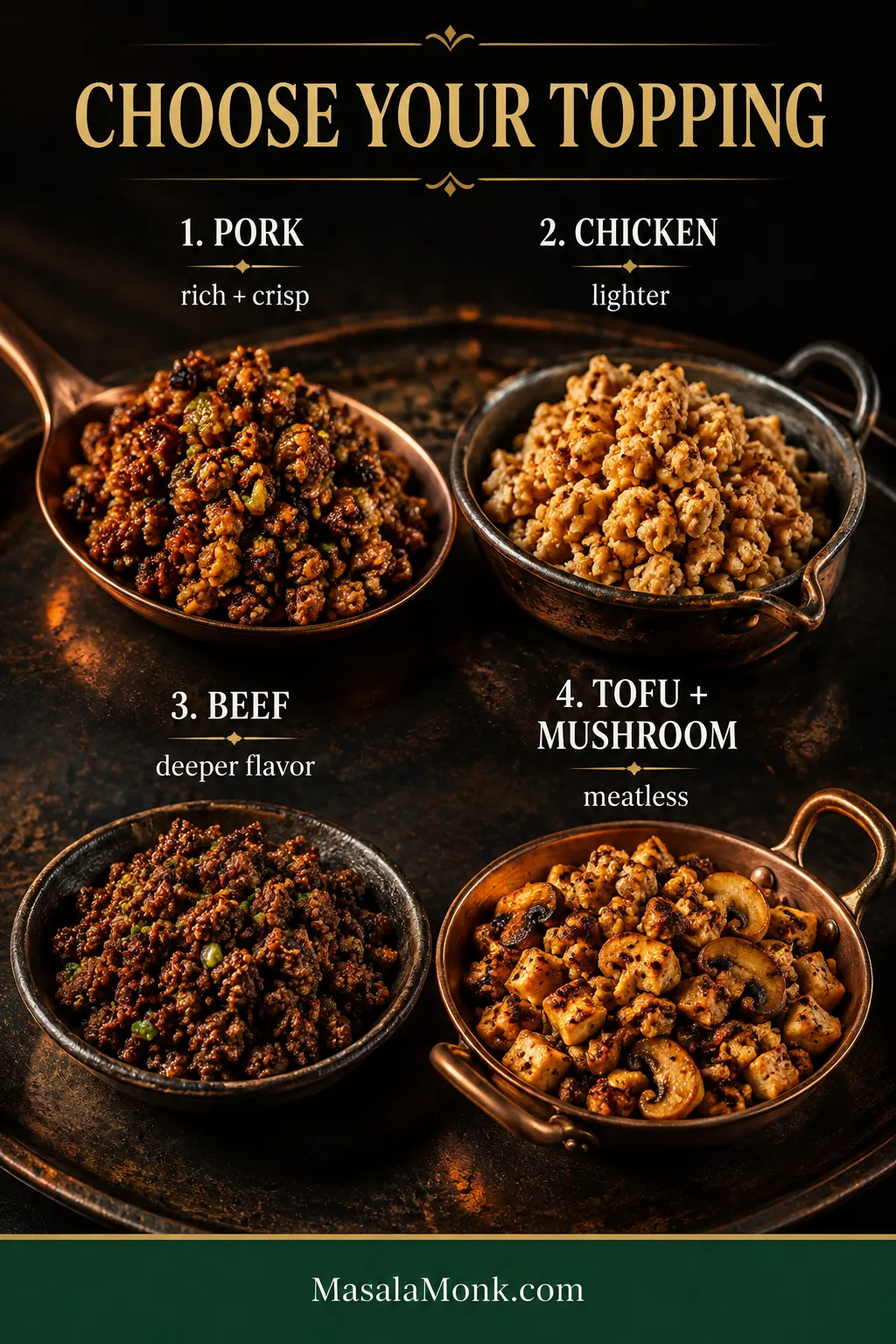 Four Dan Dan noodle topping options shown separately: crisp ground pork, lighter browned chicken, deeper-brown beef, and browned tofu with mushrooms.