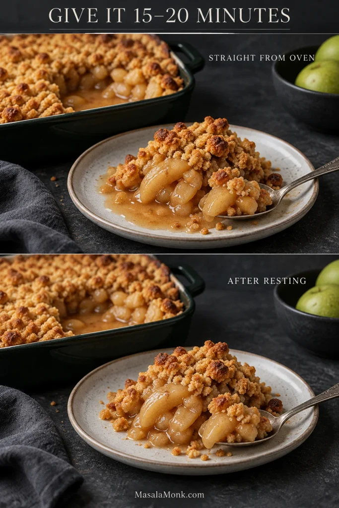 The same apple crumble compared straight from the oven and after resting 15–20 minutes, with loose juice first and thicker sauce clinging to the apples afterward.